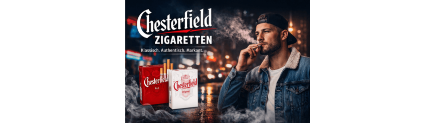 Chesterfield Zigarettenmarke – Vielfalt & Qualität